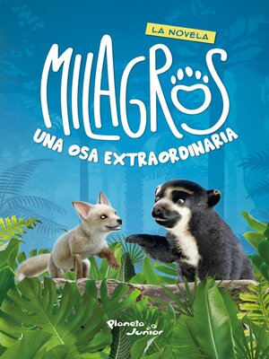 cover image of Milagros, una osa extraordinaria. La novela